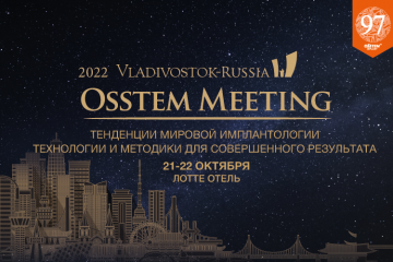 Osstem Meeting Vladivostok-Russia 2022